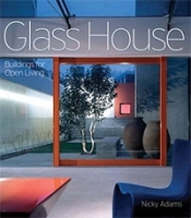 Glass House: Building for Open Living артикул 900c.