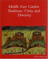 Middle East Garden Traditions: Unity and Diversity артикул 910c.