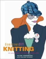 downtownDIY Knitting: 14 Easy Designs for City Girls with Style артикул 965c.