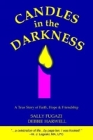 Candles In The Darkness: A True Story Of Faith, Hope & Friendship артикул 1049c.